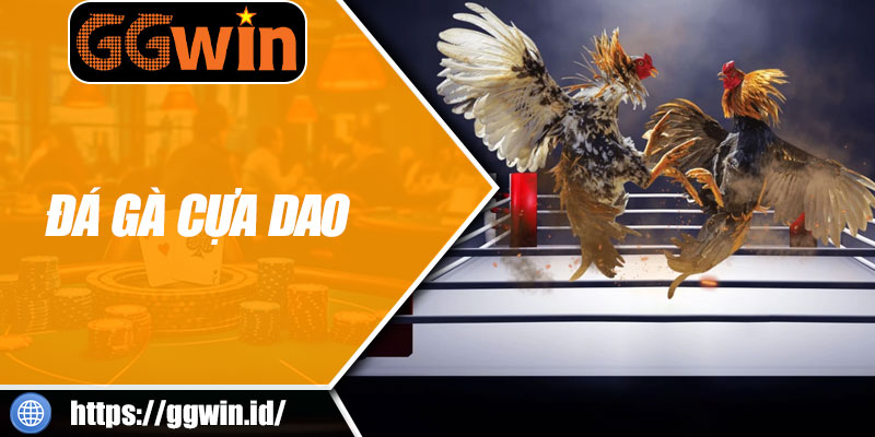 Đá Gà Cựa Dao