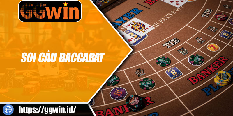 Soi Cầu Baccarat